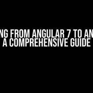 Upgrading from Angular 7 to Angular 8: A Comprehensive Guide